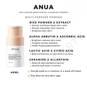 Anua - Rice Enzyme Brightening Cleansing Powder 40g informationsark med flaskebillede, der indeholder ingredienser som rispulver, alpha arbutin, mælkesyre og ceramid; fremmer eksfoliering, lysner og er ideel til tør hud.