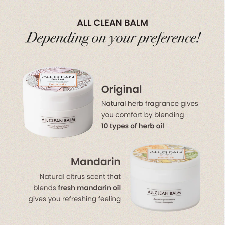 To Heimish - All Clean Balm 120 ml beholdere vises: Originalen med 10 urteolier for en beroligende duft og Mandarinen med mandarinolie for en forfriskende citrusaroma.